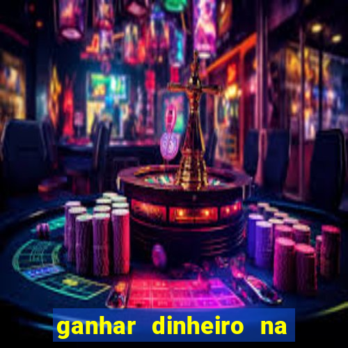 ganhar dinheiro na internet jogando